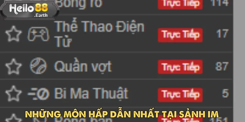 IM Thể Thao – Sảnh Cá Cược Hấp Dẫn Tại Hello88 3 IM thể thao sở hữu hàng loạt bộ môn đình đám, phù hợp cho tất cả đối tượng