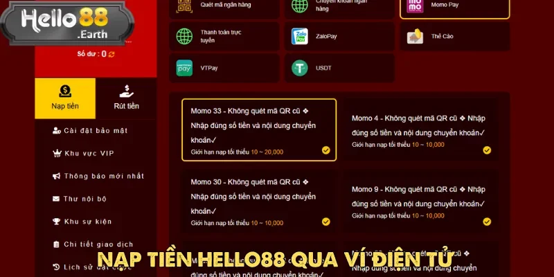 Nạp tiền Hello88 qua ví điện tử đặc biệt phổ biến với giới trẻ bởi sự linh hoạt
